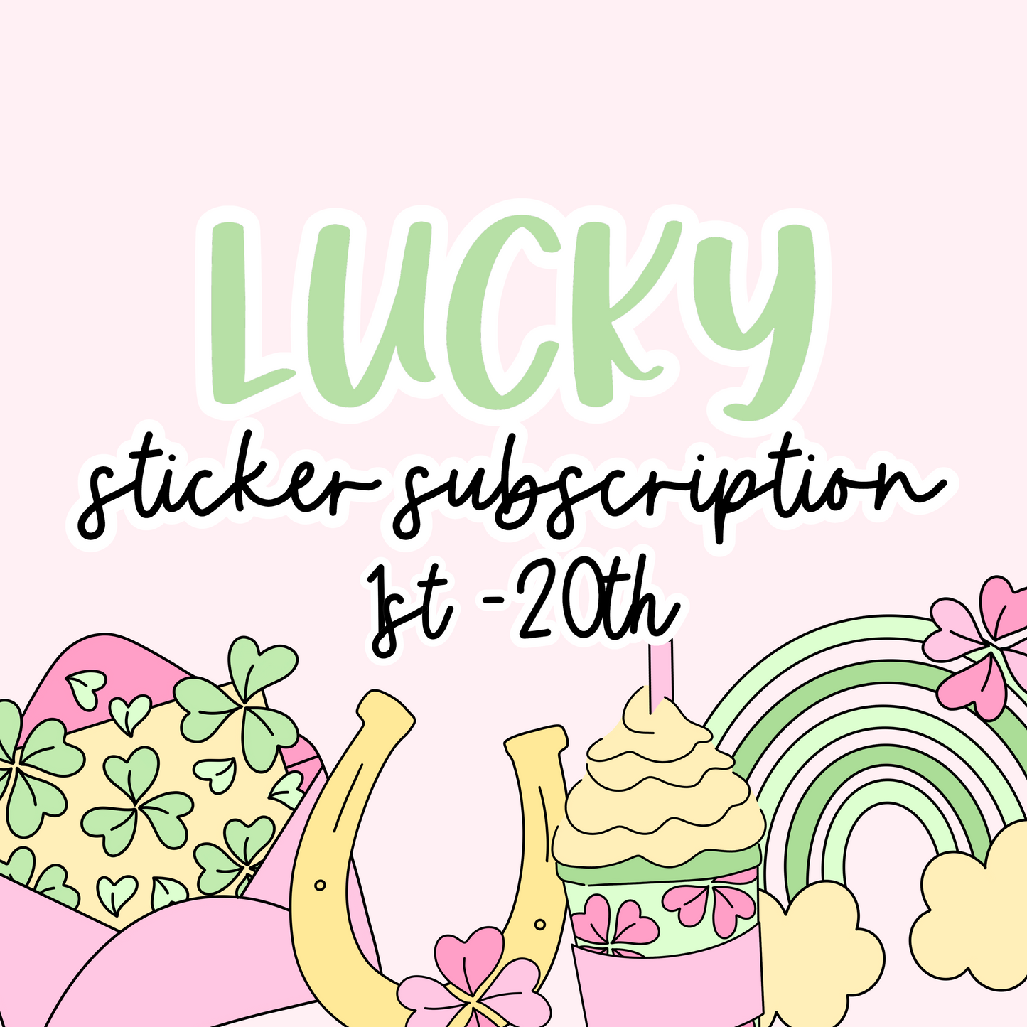 Sticker Subscription: Lucky